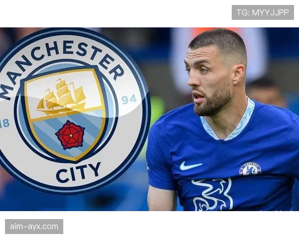 科瓦契奇在英超强强对话中的战术作用解析